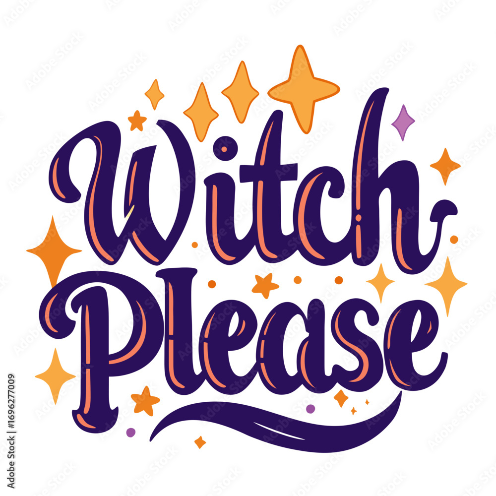 Obraz premium Witch Please Halloween Lettering