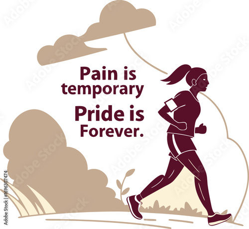 pain is temporary  pride is forever
