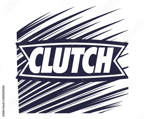 Dynamic vector illustration showcasing the word clutch in bold letters within a stylized banner, surrounded by speed lines conveying motion and velocity for automotive designs
