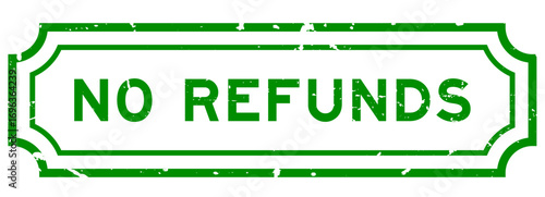 Grunge green no refunds word square rubber stamp on white background
