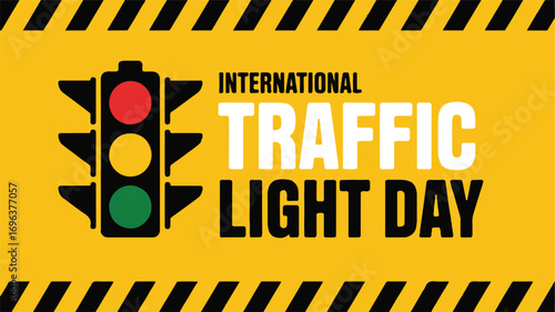 International Traffic Light Day A Safety Awareness Poster