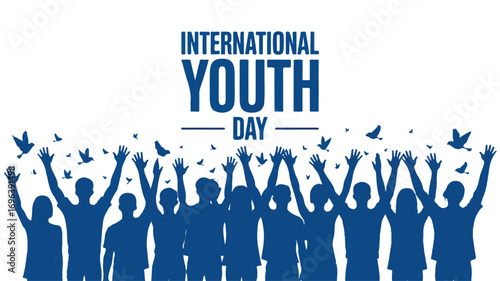 International Youth Day Celebrating Global Youth