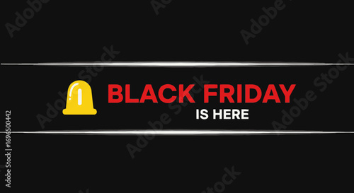 Bold Black Friday Announcement with Vibrant Alert Icon and Eye-Catching Text