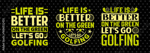 Life Is Better On The Green Let's Go Golfing SVG Bundle | Sports T-Shirt Design Cut Files