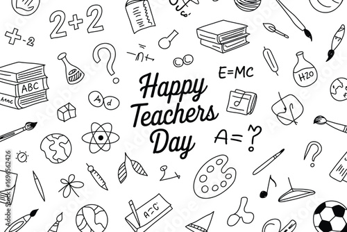 Celebrating educators with a doodle-filled "Happy Teachers Day" message surrounded by school supplies and science icons.