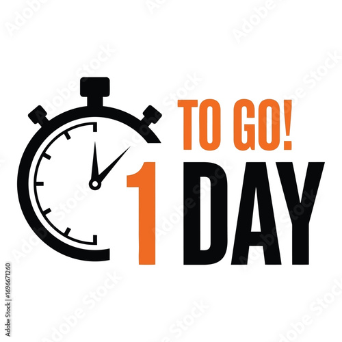 Countdown timer 1 day to go alert graphic with stopwatch icon and bold text