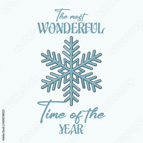 The most wonderful time of the year. Winter t shirt design. Winter sports vintage typography t-shirt print vector illustration. Winter artwork for fashion, poster, batch, sticker and others uses. 