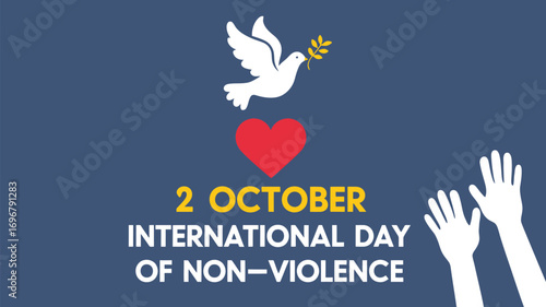 Vector art of international day of nonviolence on october 2nd, featuring a dove with a branch, a red heart, and raised hands, representing peace, love, and unity