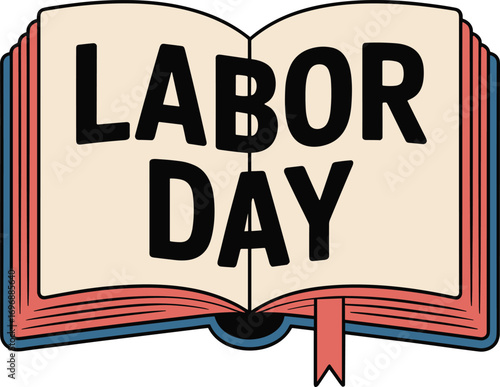 Open Book with "Labor Day" Text, Celebrating Workers and Holidays