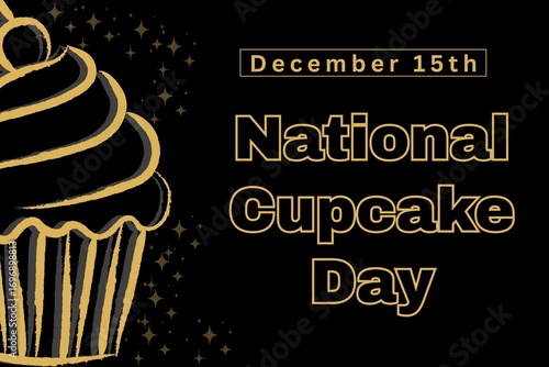 National Cupcake Day is celebrated annually on December 15th