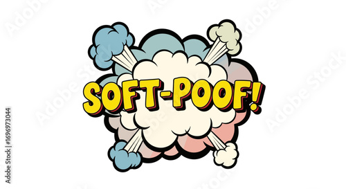 Comic Book "SOFT-POOF!" Text and Cloud Burst