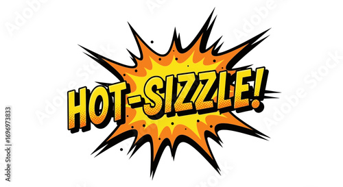 Hot-Sizzle! Comic Book Style Explosion Text Graphic