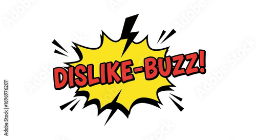 Comic Book Style "Dislike-Buzz" Speech Bubble