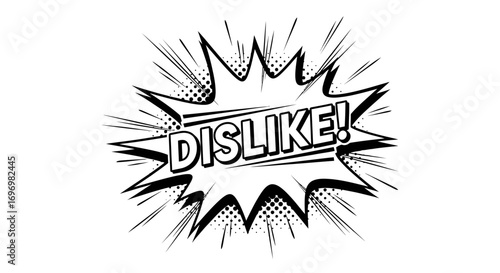 Black and White Comic Book Style Dislike Speech Bubble