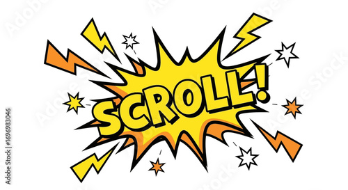 Dynamic Comic Book "Scroll!" Exclamation with Yellow Speech Bubble and Lightning Bolts