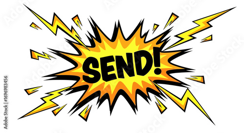 Explosive Comic Book "SEND!" Speech Bubble with Lightning Bolts