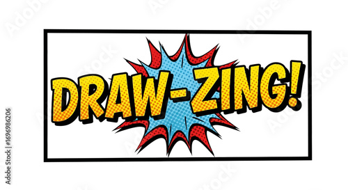 Pop Art "Draw-Zing!" Comic Book Speech Bubble
