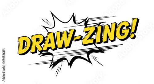 Comic Book Style "DRAW-ZING!" Graphic