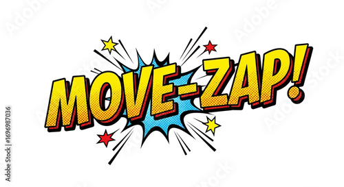 Comic Book Style "Move-Zap!" Exclamation