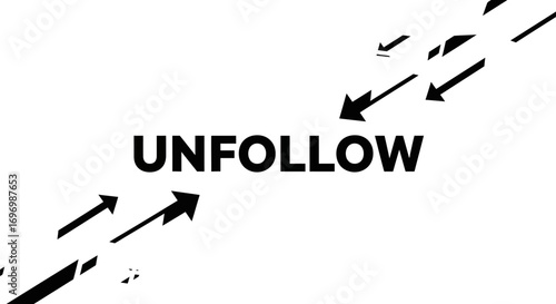 Unfollow Concept with Arrows in Black and White