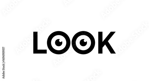 Bold Black "LOOK" Text with Eye Icons