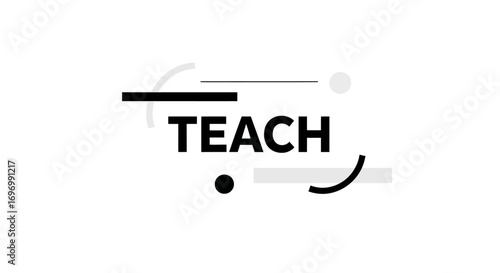 Bold "TEACH" Wordmark with Abstract Geometric Shapes