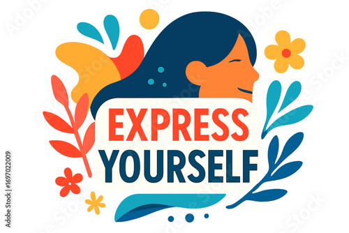 Colorful illustration of a woman smiling with floral elements and text express yourself