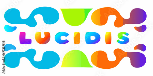 Vibrant abstract colorful shapes and the word lucid in a playful bubbly font