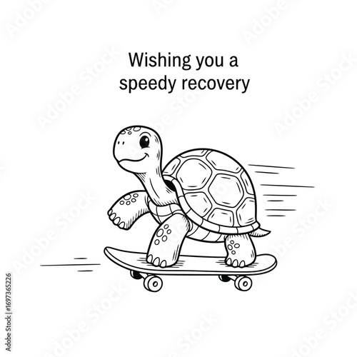 A cute cartoon turtle is shown riding a skateboard with motion lines indicating speed, conveying a message of wishing someone a speedy recovery.