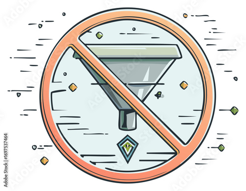 Prohibition Sign with Funnel Inside in Cartoon Style Denotes Ban Stop Filtering and No Passing