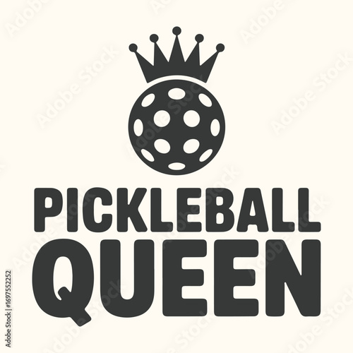 Vector art of pickleball queen text and graphic with a crown on a pickleball