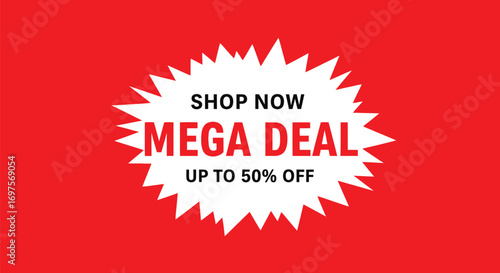 Exciting mega deal announcement with discount offer on vibrant red background