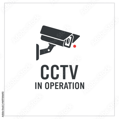 CCTV in operation sign with a security camera icon.