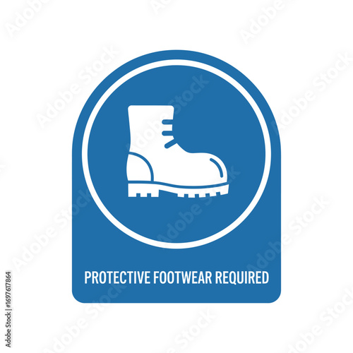 Blue sign with white boot icon and text: Protective Footwear Required.