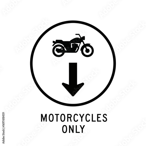 A circular sign indicating a lane or path designated exclusively for motorcycles, with an arrow pointing downwards.
