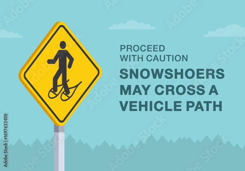 Safe driving tips and traffic regulation rules. Close-up of canadian "snowshoers crossing" sign meaning. They may cross a vehicle path. Flat vector illustration template.