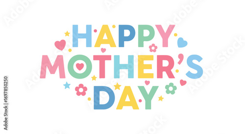Vibrant pastel happy mother's day design with hearts, stars, and flowers for festive decorations, ideal for celebratory designs
