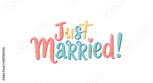 Delicate, Pastel-Colored 'Just Married' Typography Design with Heart Accent and Glossy Style for Wedding Announcements and Celebrations