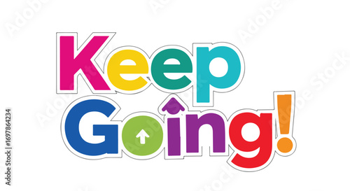 Motivational Typography Graphic with Rainbow Colored Letters and Arrow Emphasizing Forward Movement and Persistence
