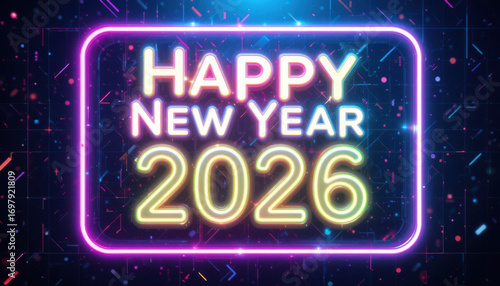 Happy new year 2026 neon sign with confetti and bokeh