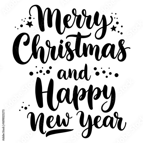 Merry Christmas and Happy New Year wish for holiday season decorations with festive typography design