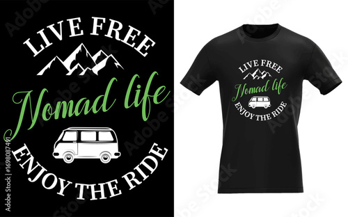 Nomad Life Adventurer Van Life Retirement Travel Camper