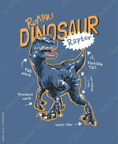dinosaur slogan with cartoon hand drawn dinosaur raptor illustration - created by hand drawn