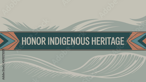 Image with honor indigenous heritage text on a banner with wave like background elements design