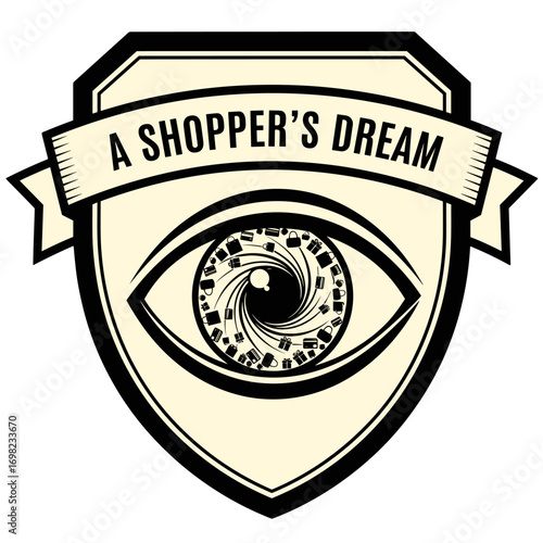 A Shopper's Dream logo with an eye and shopping bags. Vector illustration of a shield emblem for retail and consumerism concepts. Vintage style design for sales and deals.