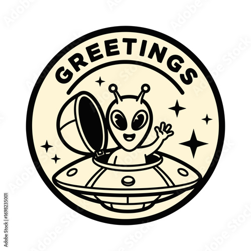 GREETINGS from a friendly cartoon alien waving from a retro UFO spaceship. Vintage science fiction illustration for a sticker or patch.