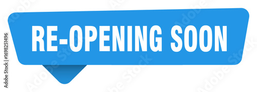 re-opening soon sticker. re-opening soon blue sign isolated on transpatent background