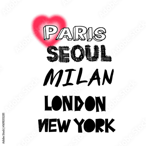 The names of the cities are arranged vertically with a heart shape behind them and fun and unique lettering shapes