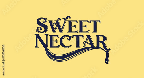 Elegant Sweet Nectar typographic logo with vintage style lettering and a liquid drip element.