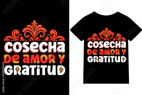 Cosecha de amor y gratitud -Diseño de camisetas, frases, carteles, tazas y tipografía creativa..